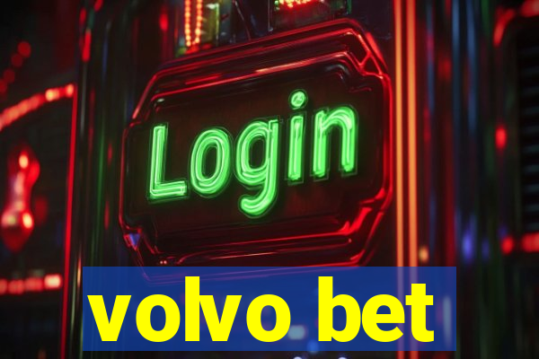 volvo bet